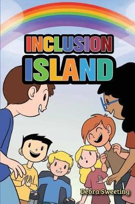 Inclusion Island by Debra Sweeting image