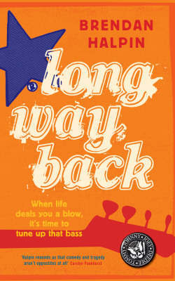 Long Way Back on Paperback by Brendan Halpin