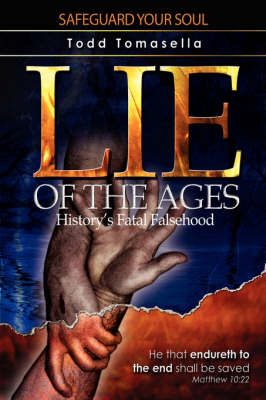 Lie of the Ages by Todd Tomasella image