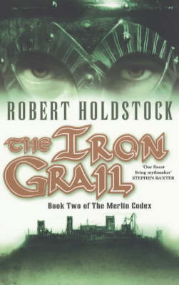 The Iron Grail by Robert Holdstock image