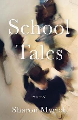 School Tales by Sharon Myrick image
