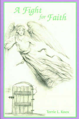 A Fight for Faith by Terrie L. Knox image