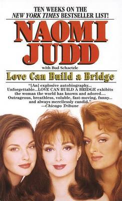 Love Can Build a Bridge by Naomi Judd image