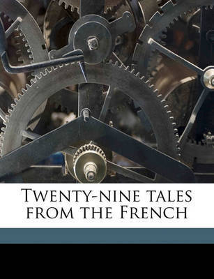 Twenty-Nine Unforgettable Tales, 1st Edition