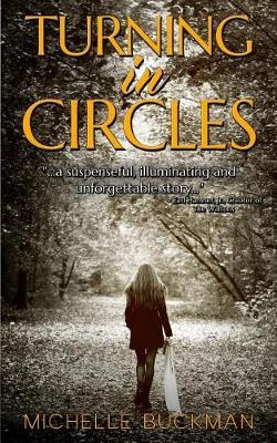 Turning in Circles by Michelle Buckman image