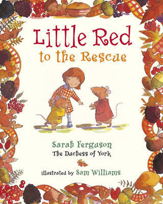 Little Red to the Rescue by Sarah Ferguson image