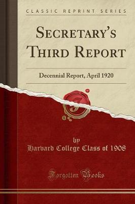 Secretary's Third Report by Harvard College Class of 1908 image