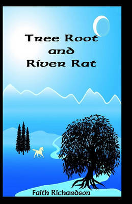 Tree Root and River Rat by Faith Richardson image