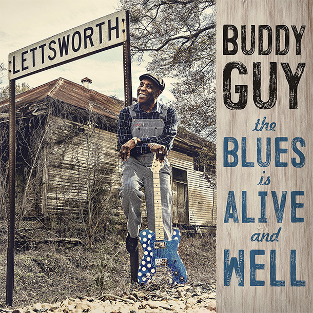 The Blues Is Alive And Well on CD by Buddy Guy