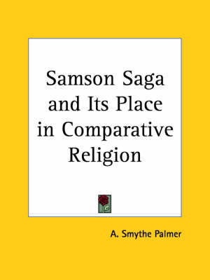 Samson Saga and Its Place in Comparative Religion (1913) by A. Smythe Palmer image