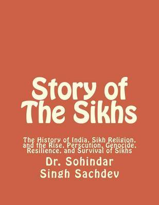 history and experience of the sikh Introduction to the history, practices, and principles of sikhs path of progressive experience guru nanak founded sikh dharma sikh dharma had ten. history and experience of the sikh Introduction to the history, practices, and principles of sikhs path of progressive experience guru nanak founded sikh dharma sikh dharma had ten.
