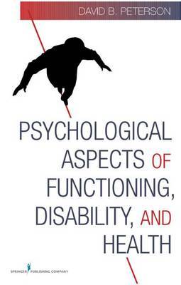 Psychological Aspects of Functioning, Disability, and Health on Hardback by David Peterson