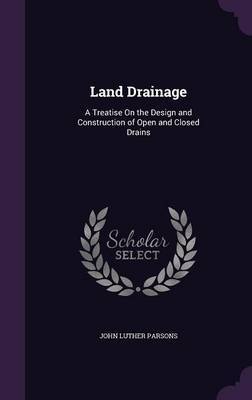 Land Drainage by John Luther Parsons image