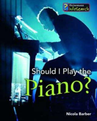 Should I Play the Piano? by Nicola Barber image