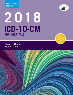 2018 ICD-10-CM Hospital Professional Edition by Carol J Buck image