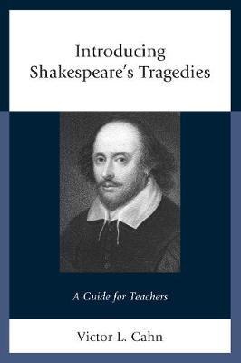 Introducing Shakespeare's Tragedies by Victor L Cahn image