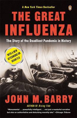 The Great Influenza by John M Barry