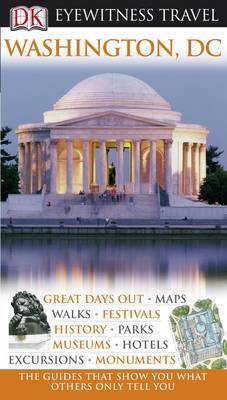 DK Eyewitness Travel Guide: Washington DC by Susan Burke image