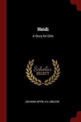 Heidi by Johanna Spyri image