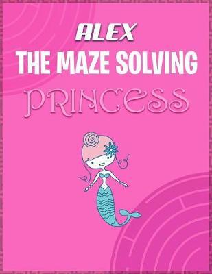 Alex the Maze Solving Princess by Doctor Puzzles image