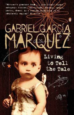 Living to Tell the Tale on Paperback by Gabriel Garcia Marquez