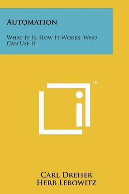 Automation: What It Is, How It Works, Who Can Use It by Carl Dreher image