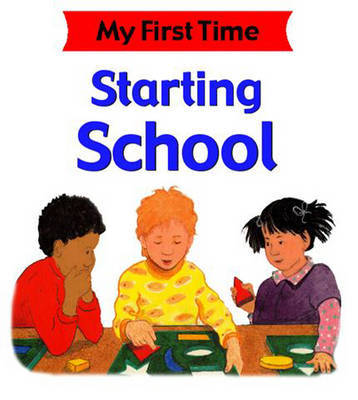 My First Time: Starting School image