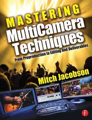 Mastering MultiCamera Techniques by Mitch Jacobson image
