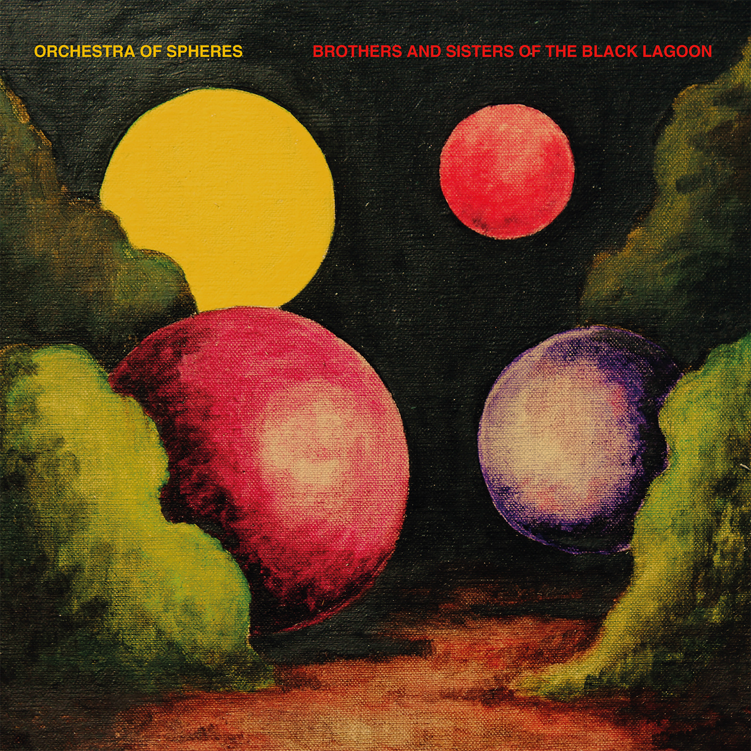 Brothers And Sisters Of The Black Lagoon on CD by Orchestra Of Spheres