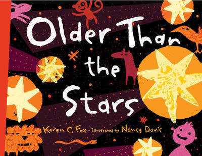 Older Than the Stars on Hardback by Karen C Fox