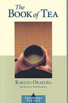 The Book of Tea by Kakuzo Okakura image