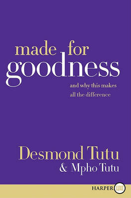 Made for Goodness by Desmond Tutu image