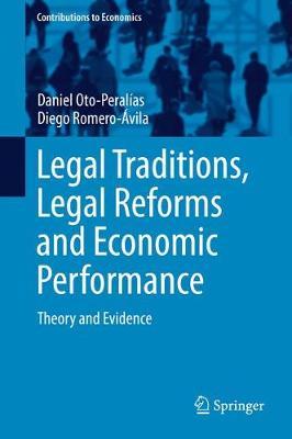 Legal Traditions, Legal Reforms and Economic Performance by Daniel Oto-Peralias image