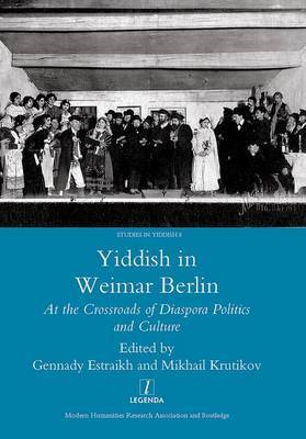 Yiddish in Weimar Berlin by Gennady Estraikh image