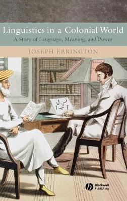 Linguistics in a Colonial World by Joseph Errington image