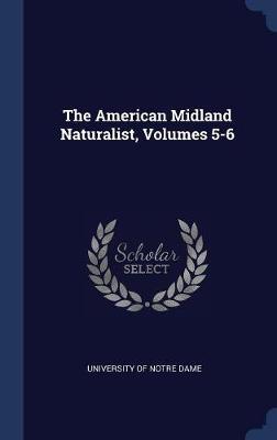 The American Midland Naturalist, Volumes 5-6 image