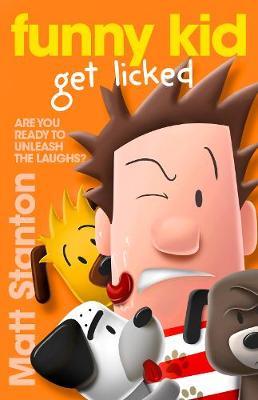Funny Kid Get Licked (Funny Kid, Book 4) by Matt Stanton image