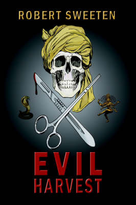 Evil Harvest by Robert Sweeten image