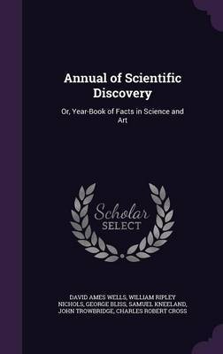Annual of Scientific Discovery by David Ames Wells image