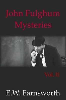 John Fulghum Mysteries by E W Farnsworth image