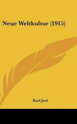 Neue Weltkultur (1915) image