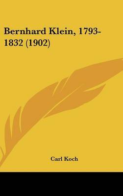 Bernhard Klein, 1793-1832 (1902) by Carl Koch image