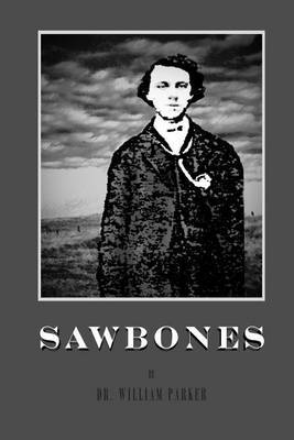 Sawbones by William Parker image