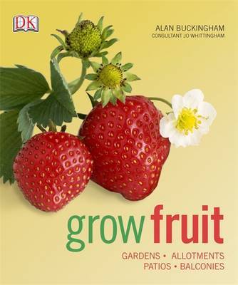 Grow Fruit on Hardback by Alan Buckingham