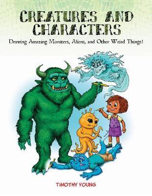 Creatures and Characters by Timothy Young