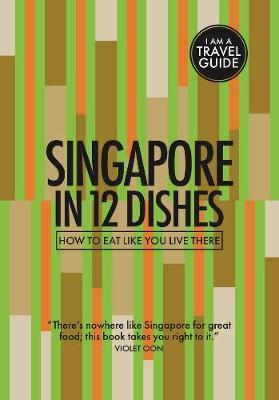 Singapore in 12 Dishes image