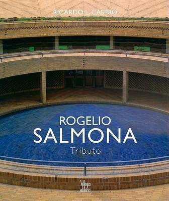 Rogelio Salmona: Tributo on Hardback by Ricardo L Castro