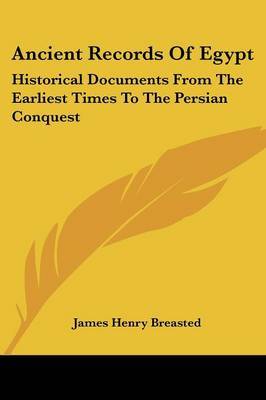 Ancient Records of Egypt: Historical Documents from the Earliest Times to the Persian Conquest: Indices V5 by James Henry Breasted image