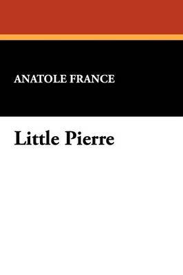 Little Pierre by Anatole France image