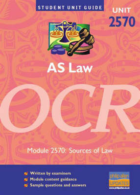 AS Law Unit 2570 OCR: Sources of Law: Module 2570 by Chris Turner image